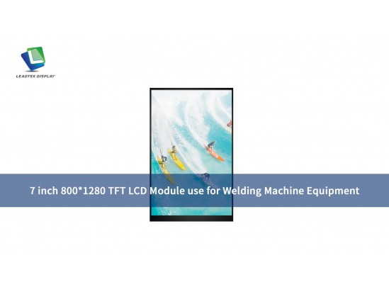7 inch 800*1280 TFT LCD Module use for Welding Machine Equipment