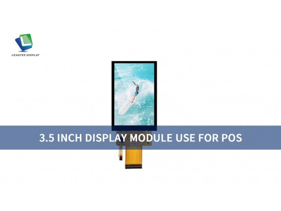 3.5 INCH DISPLAY MODULE USE FOR POS