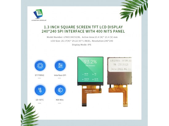 1.3 inch Square Screen TFT LCD Display 240*240 SPI interface with 400 nits Panel