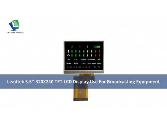 Leadtek 3.5’’ 320X240 TFT LCD Display Use For Broadcasting Equipment